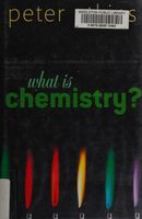 What is Chemistry?