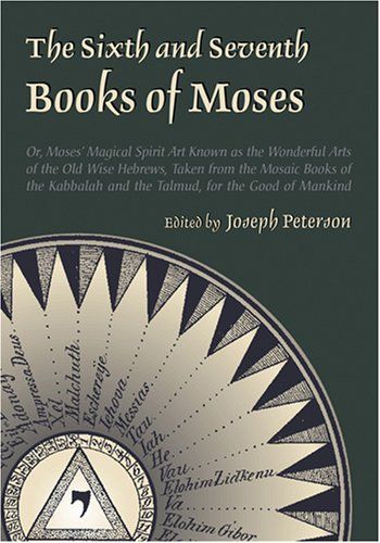 The Sixth and Seventh Books of Moses