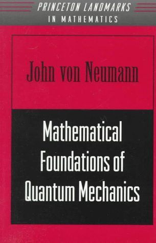 Mathematical Foundations of Quantum Mechanics