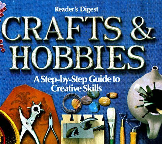 Reader's Digest Crafts & Hobbies