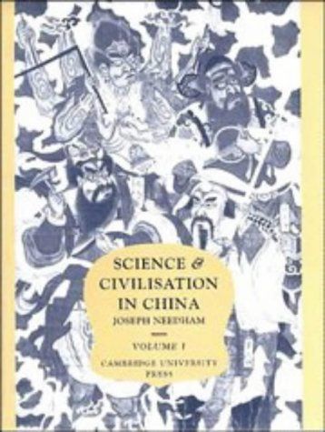 Science and Civilisation in China: Volume 1, Introductory Orientations