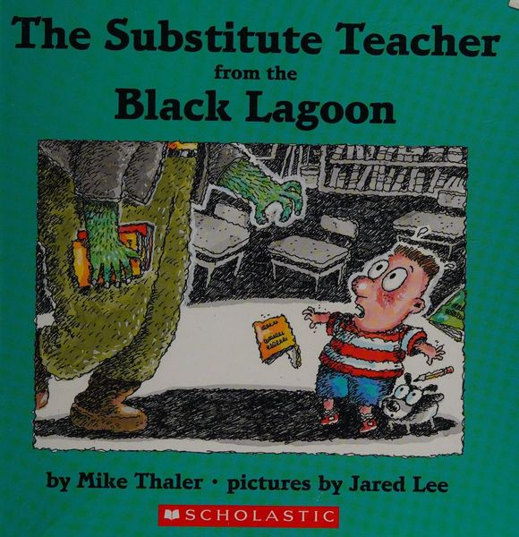 The Substitute Teacher from the Black Lagoon