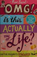 OMG! Is This Actually My Life?