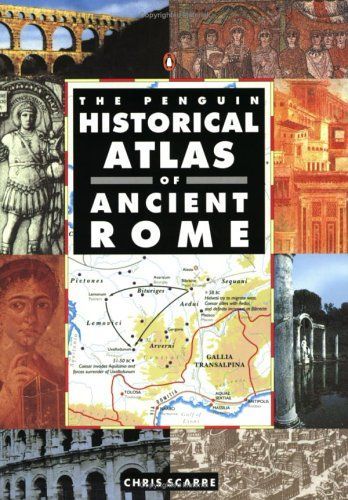 The Penguin Historical Atlas of Ancient Rome