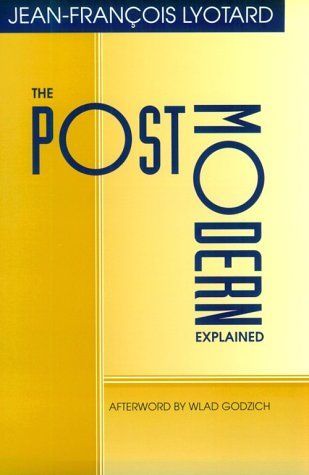 The Postmodern Explained