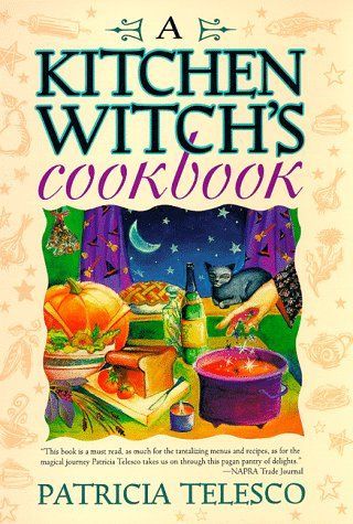 A Kitchen Witch's Cookbook