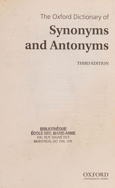 The Oxford Dictionary of Synonyms and Antonyms