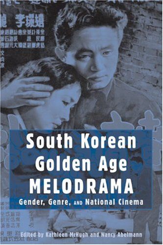 South Korean Golden Age Melodrama