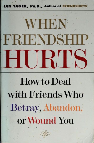 When Friendship Hurts