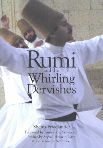 Rumi and the Whirling Dervishes