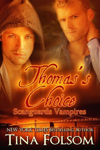 Thomas's Choice (Scanguards Vampires #8)