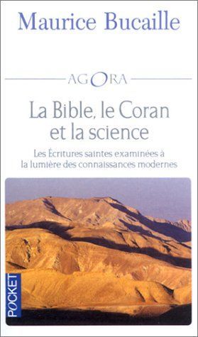 La Bible, le Coran et la science