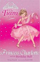 Princess Charlotte and the Birthday Ball