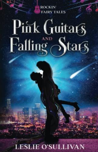 Pink Guitars and Falling Stars