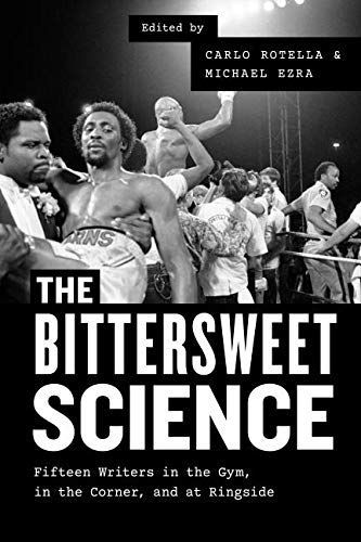 The Bittersweet Science