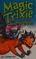Magic Trixie and the Dragon
