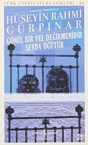 Gönül Bir Yel Degirmenidir Sevda Ögütür