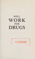 Will Work for Drugs