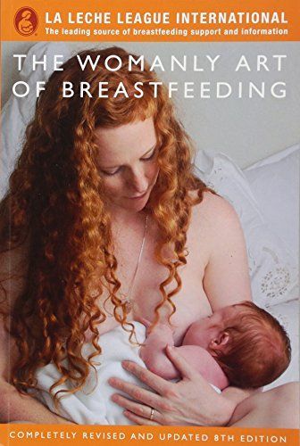 The Womanly Art of Breastfeeding