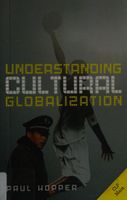 Understanding Cultural Globalization