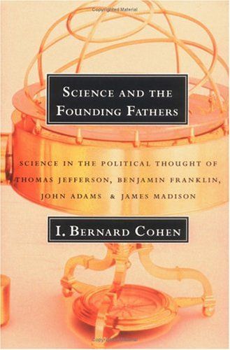 Science and the Founding Fathers