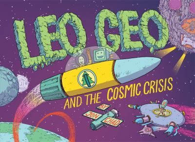 Leo Geo and the Cosmic Crisis