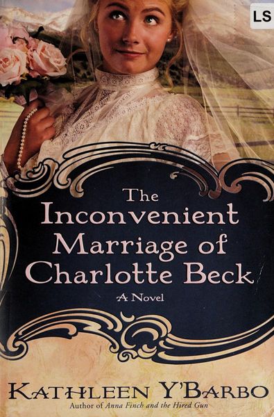 The Inconvenient Marriage of Charlotte Beck