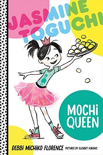 Jasmine Toguchi, Mochi Queen