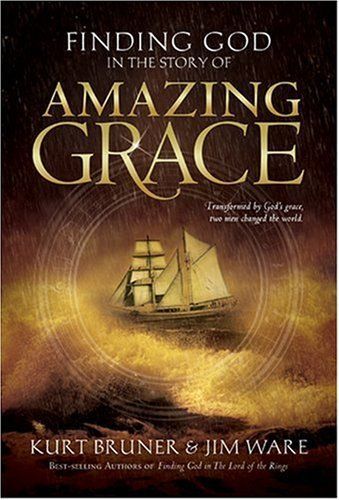 Finding God in the Story of Amazing Grace