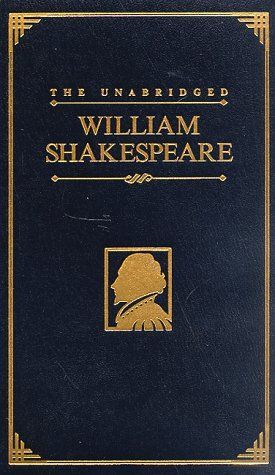 The Unabridged William Shakespeare