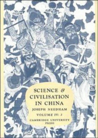 Science and Civilisation in China: Volume 4, Physics and Physical Technology, Part 2, Mechanical Engineering