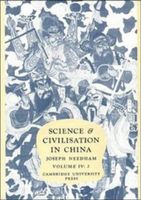 Science and Civilisation in China: Volume 4, Physics and Physical Technology, Part 2, Mechanical Engineering