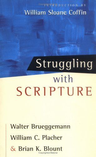 Struggling with Scripture