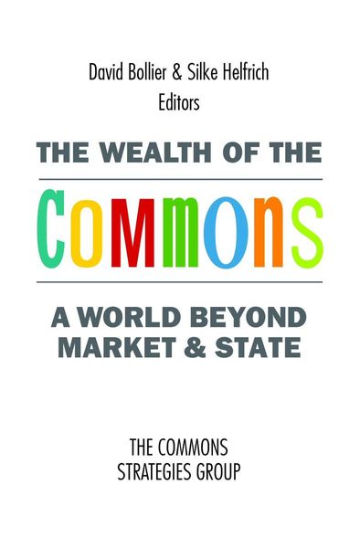 The Wealth of the Commons