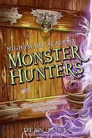 Nightmare Academy #1: Monster Hunters