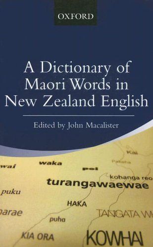 A Dictionary of Maori Words in New Zealand English