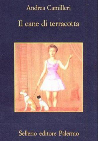 Il Cane Di Terracotta (Memoria)