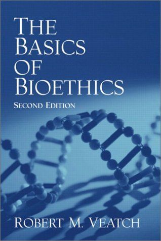 The Basics of Bioethics