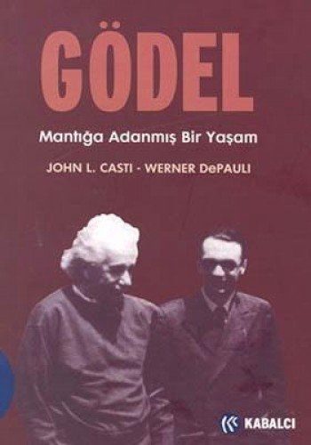 Gödel-Mantiga Adanmis Bir Yasam