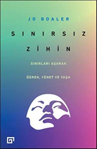 Sinirsiz Zihin - Sinirlari Asarak Ögren, Yönet ve Yasa