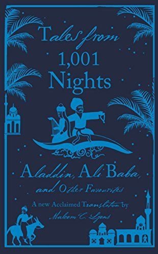 Tales from 1,001 Nights: Aladdin, Ali Baba and Other Favourites (A Penguin Classics Hardcover)