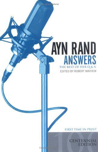 Ayn Rand Answers