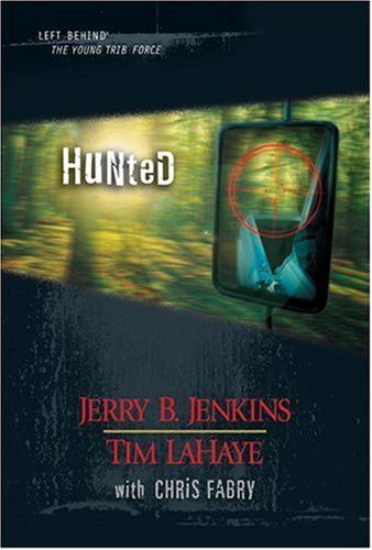 Hunted: The Young Trib Force 11 (Left Behind: the Young Trib Force)