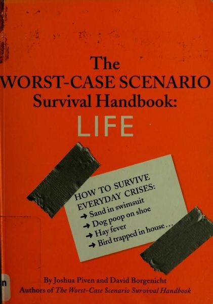 The Worst-Case Scenario Survival Handbook