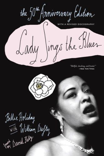 Lady Sings the Blues the 50th Anniversary Edition (Harlem Moon Classics)