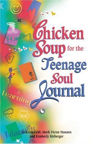 Chicken Soup for the Teenage Soul