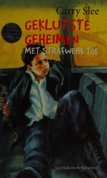 Geklutste geheimen met strafwerk toe