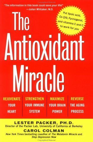 The Antioxidant Miracle