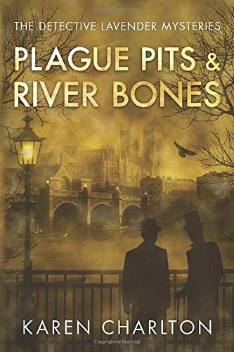 Plague Pits & River Bones