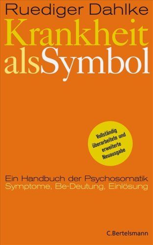 Krankheit als Symbol. Handbuch der Psychosomatik.